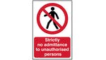 Image of Scan Strictly No Admittance To Unauthorised Persons - PVC 400 x 600mm