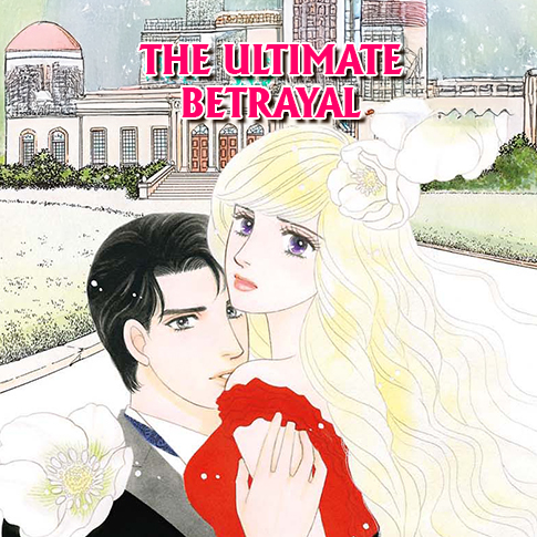 Read The Ultimate Betrayal Online Free | Drama, Romance Comics – Toonsutra