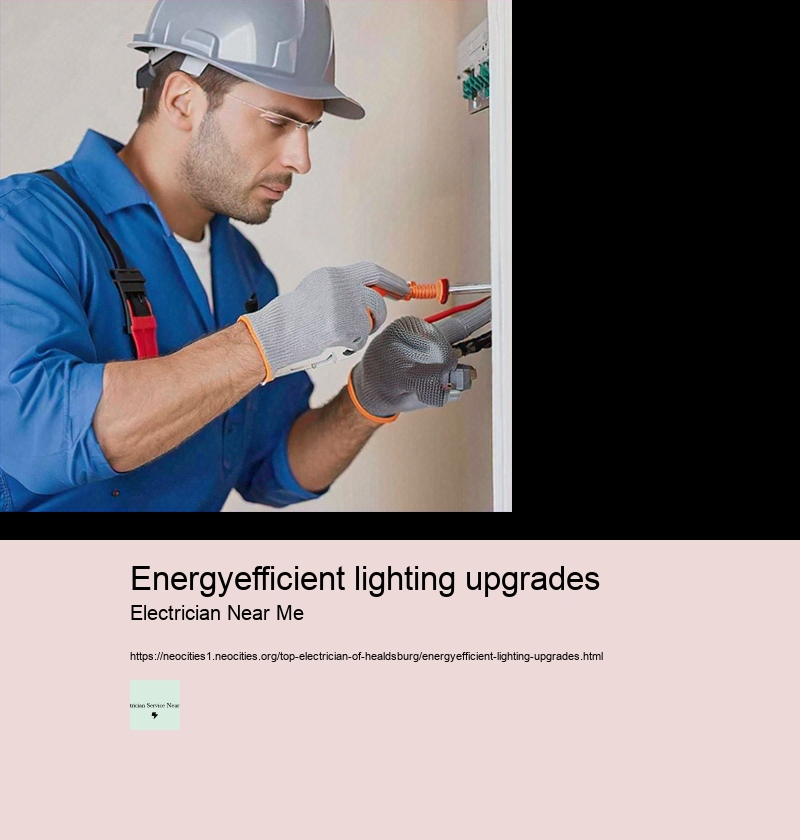 Energyefficient lighting upgrades