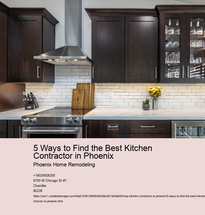 5 Ways to Find the Best Kitchen Contractor in Phoenix