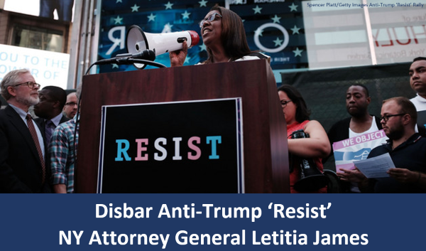 Disbar Anti-Trump 'Resist' NY Attorny General Letitia James