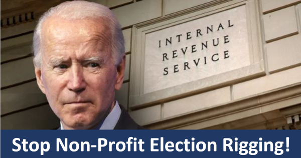 Stop Non-Profit Election Rigging!