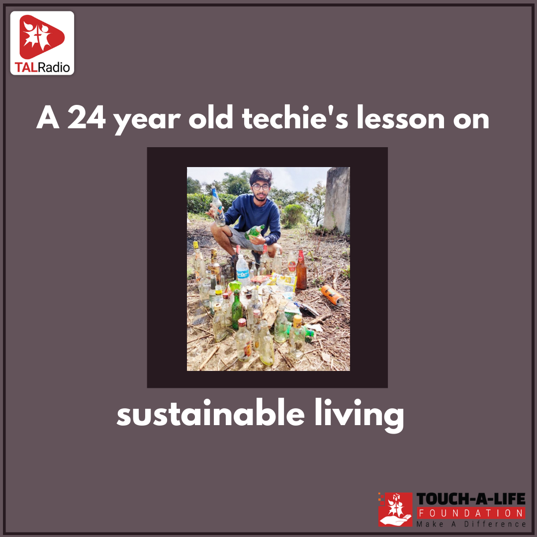 A 24 year old Techie’s Lesson on sustainable living