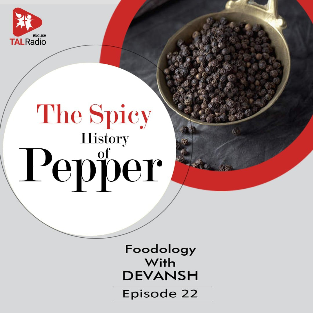 The Spicy History of Pepper