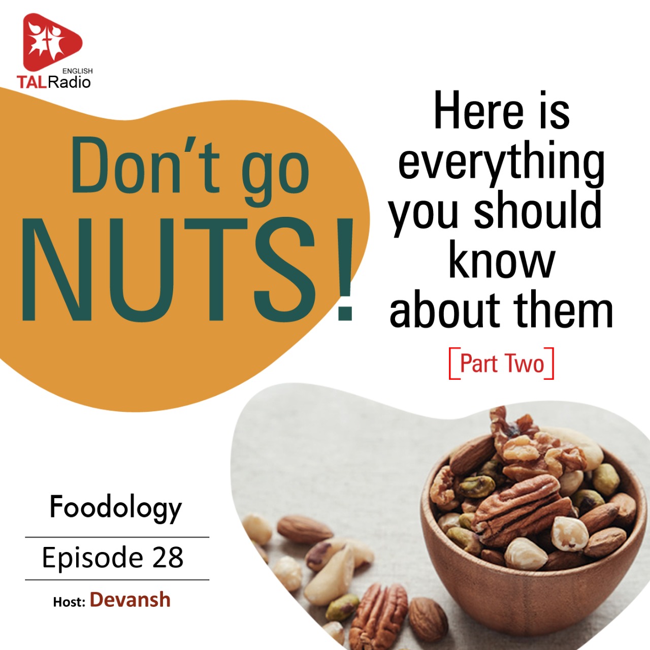 Don’t go NUTs… Part TWO | Foodology Ep 28