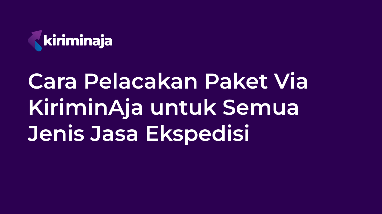 Cara Pelacakan Paket Via KiriminAja