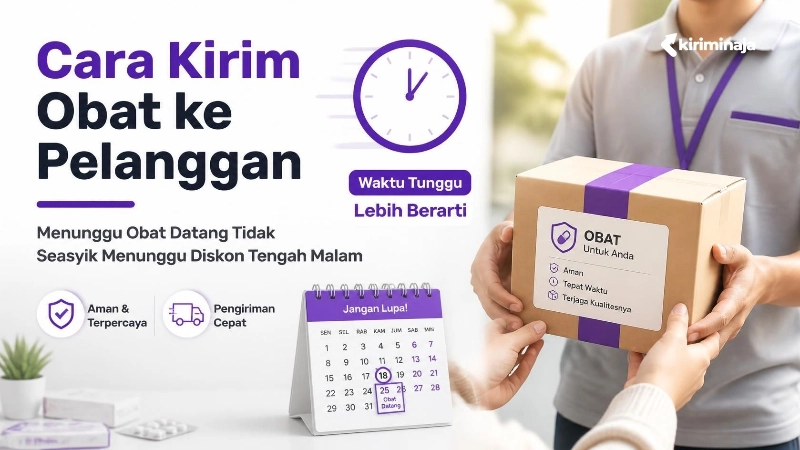 cara-kirim-obat-ke-pelanggan-pasti-aman