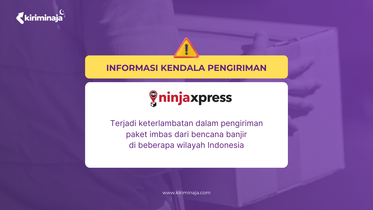 informasi kendala pengiriman ninja xpress