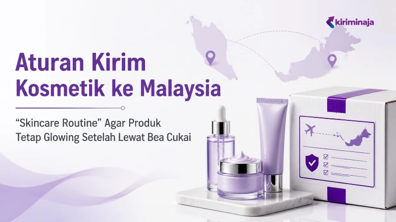 regulasi-kirim-kosmetik-ke-malaysia