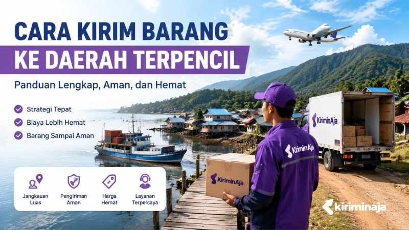 tips-kirim-barang-ke-daerah-terpencil