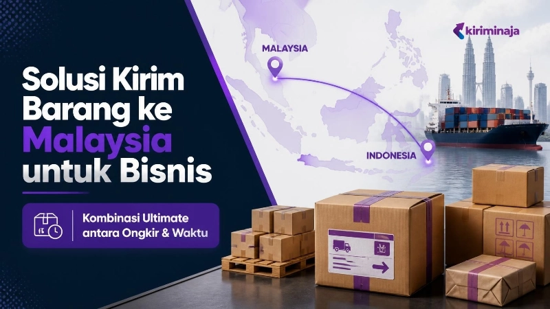 solusi-pengiriman-barang-ke-malaysia-untuk-bisnis