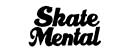 Skate mental