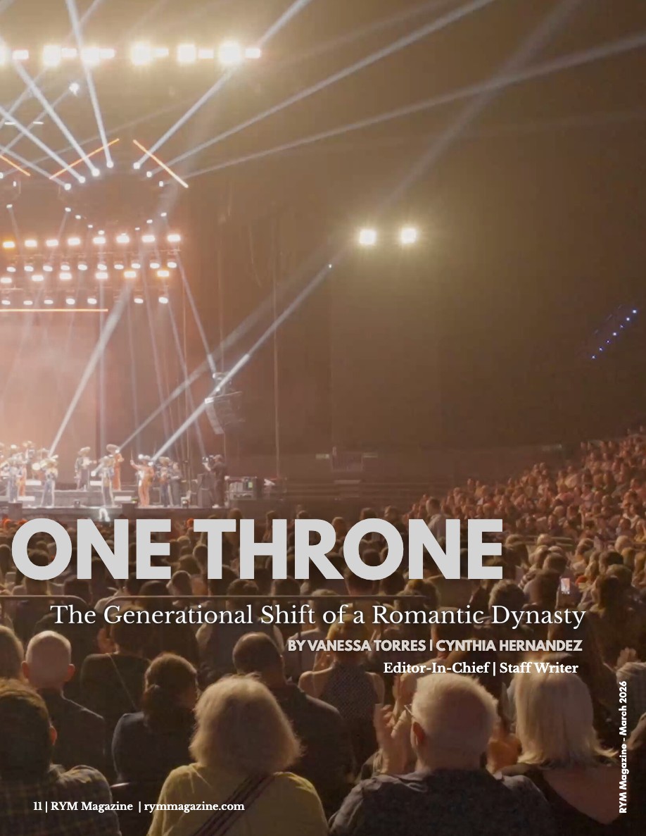 RYM Magazine - March | MARIACHAZO: Two Dynasties, One Throne — page 11