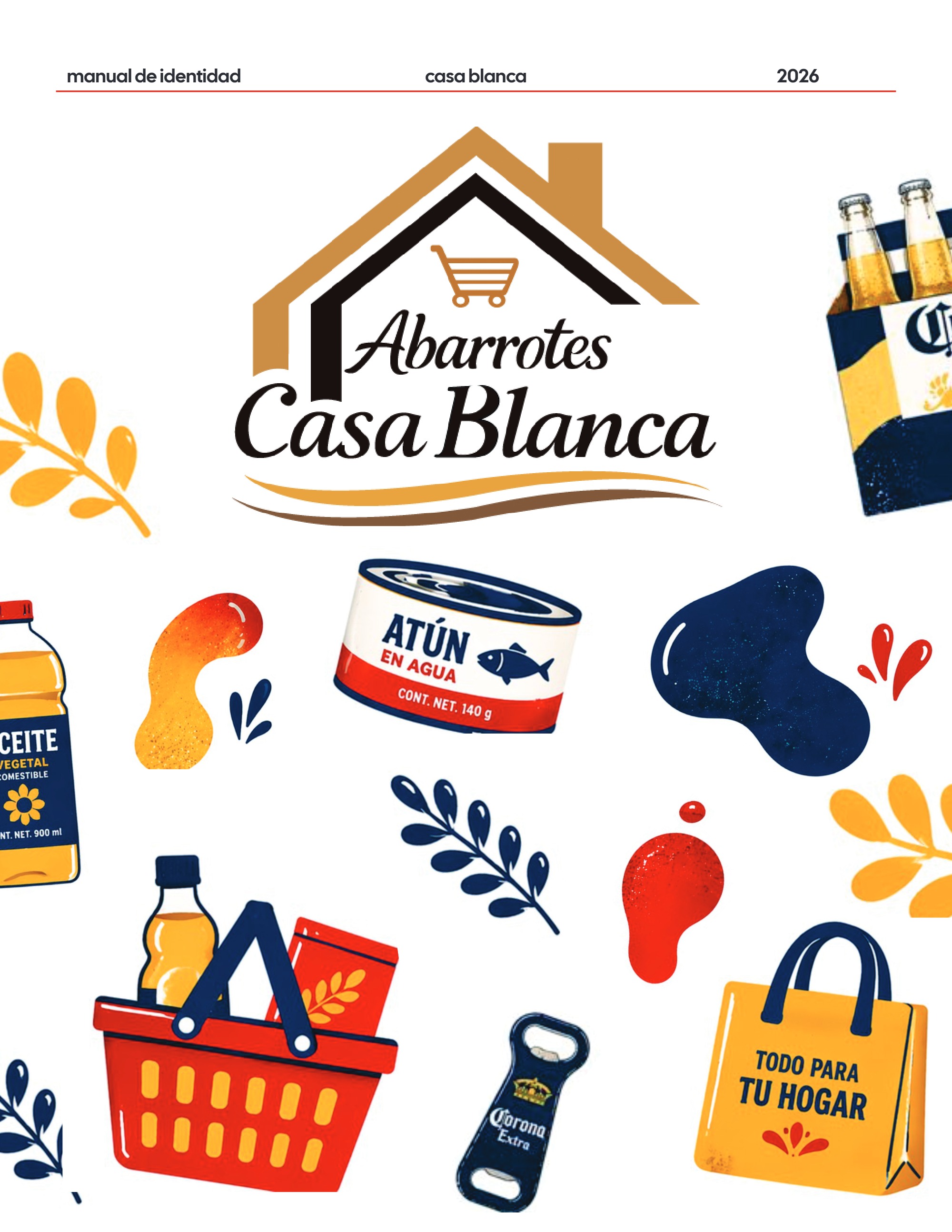 Manual de Identidad Abarrotes CASA BLANCA