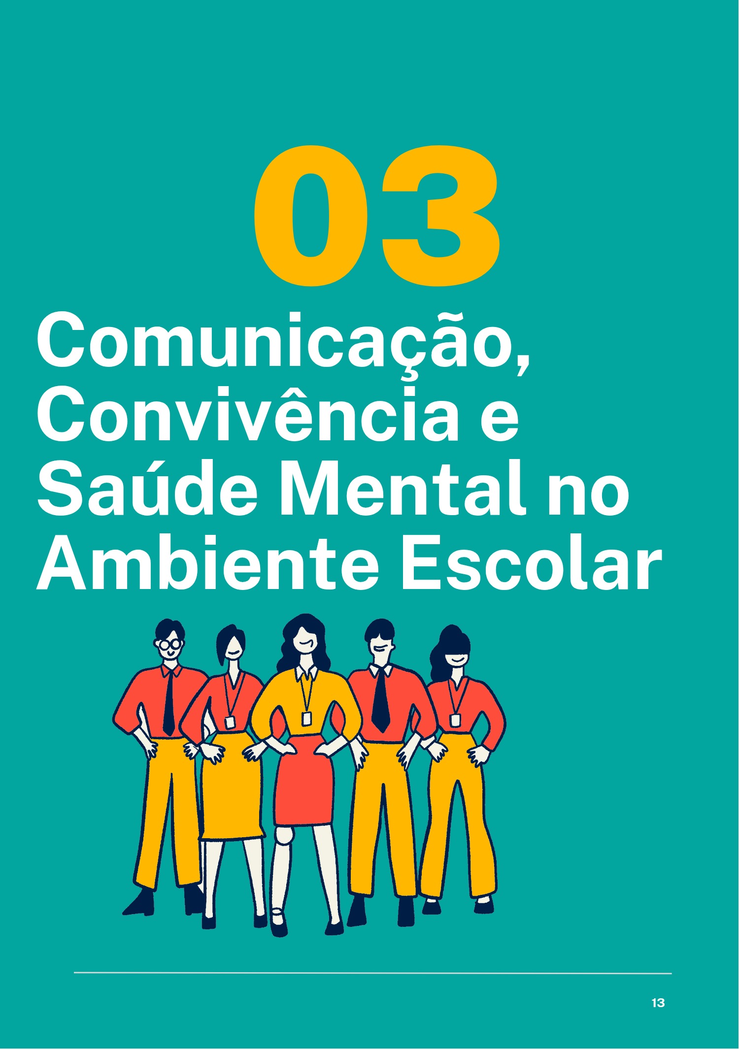 Bora Conversar? Escola e comunicação: caminhos para o respeito -Universidade São Francisco - cartilha — page 11