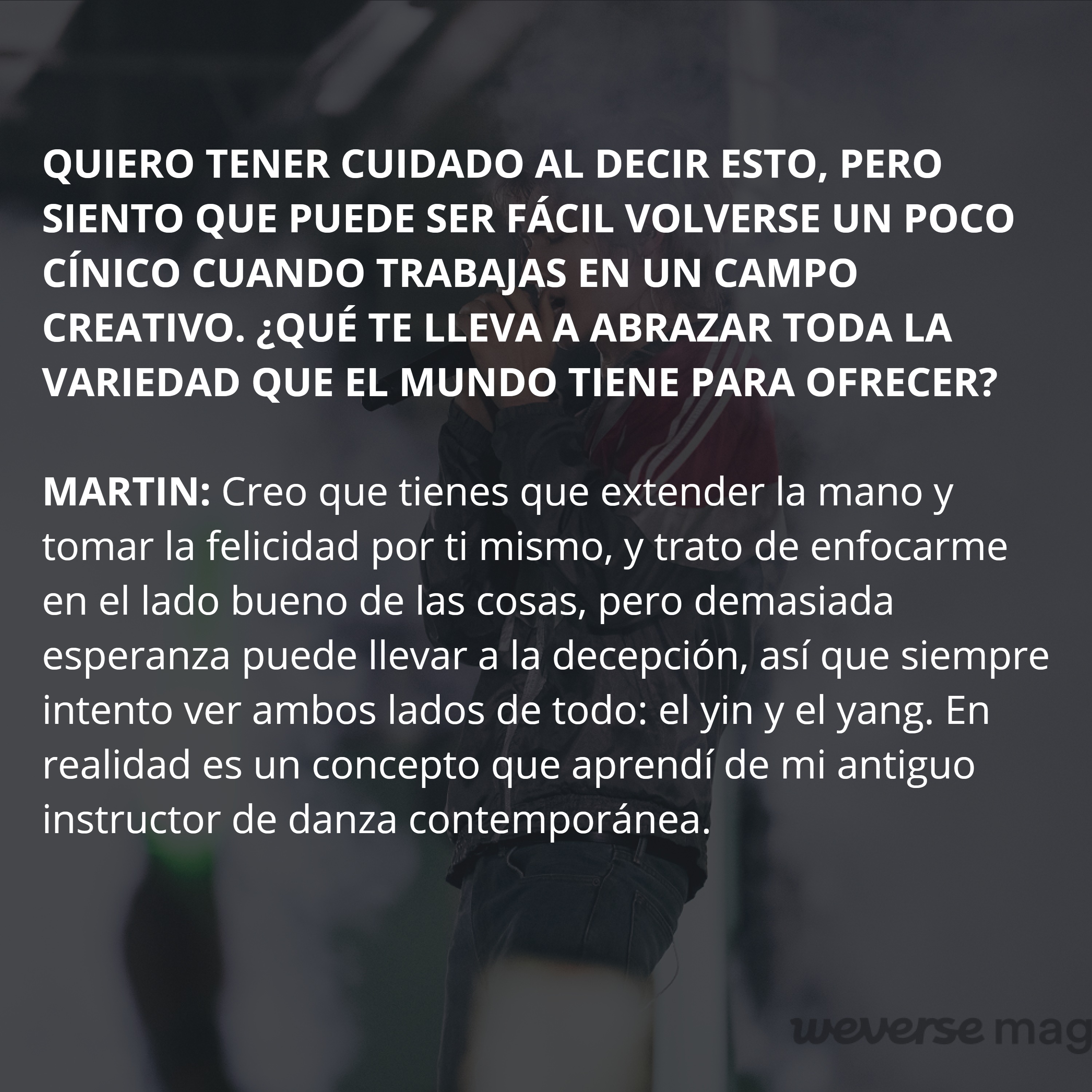 ENTREVISTA A MARTIN PARA WEVERSE MEGAZINE — page 20