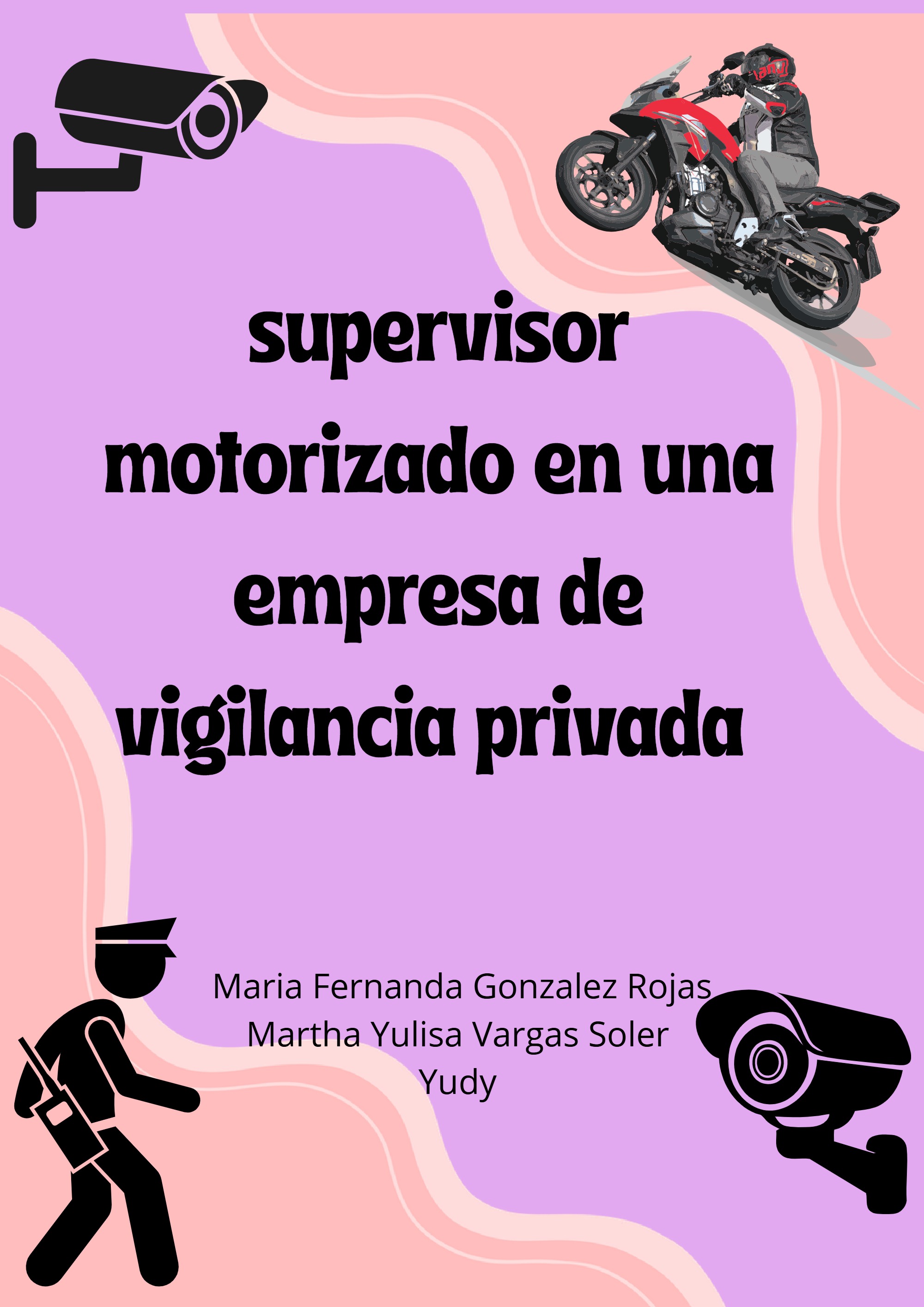 supervisor motorizado en una empresa de vigilancia privada