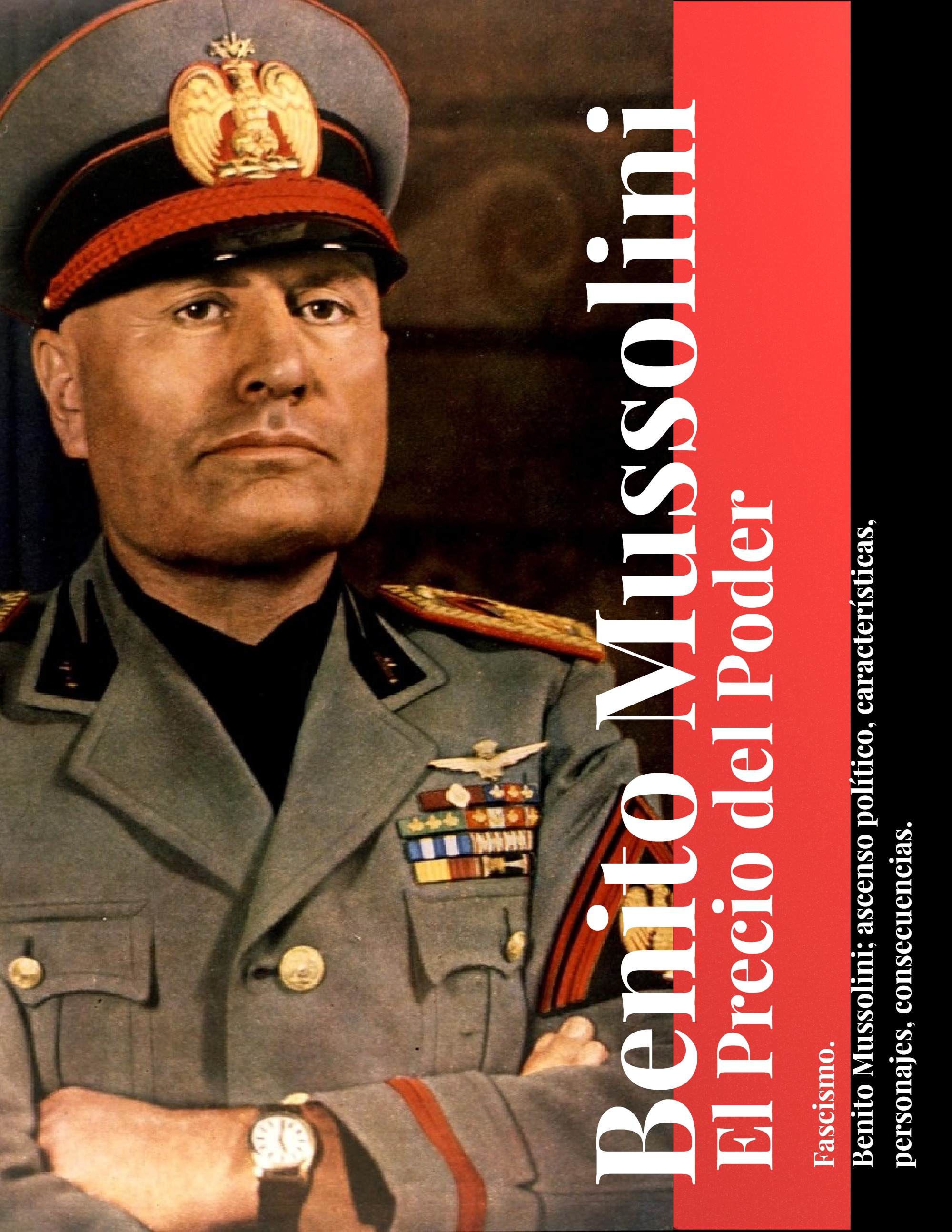 Benito Mussolini, El Precio del Poder
