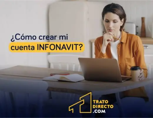 Entérate cómo puedes crear Mi Cuenta Infonavit para conocer todo sobre tu crédito Infonavit