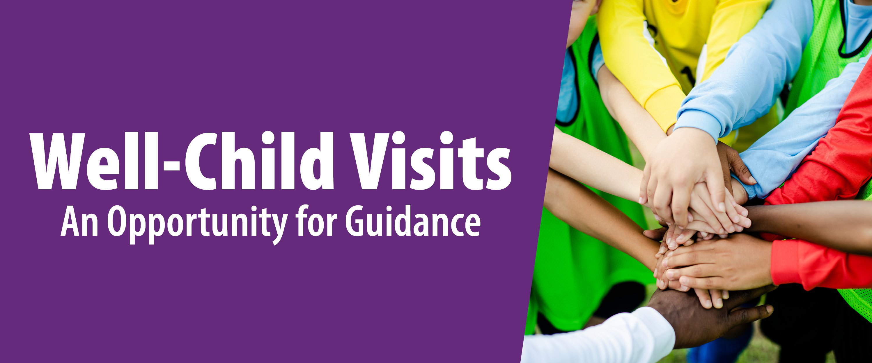 well-child-visits-an-opportunity-for-guidance