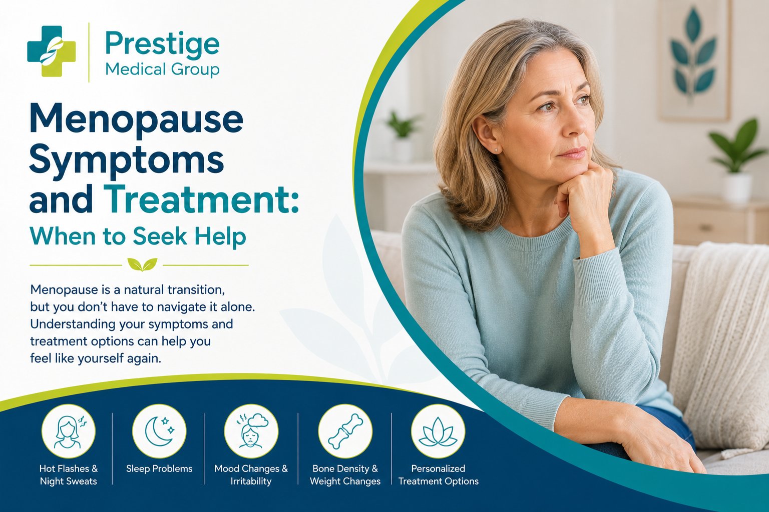 Learn about menopause symptoms, treatment options, and when to seek medical care to manage hormonal changes and improve quality of life.