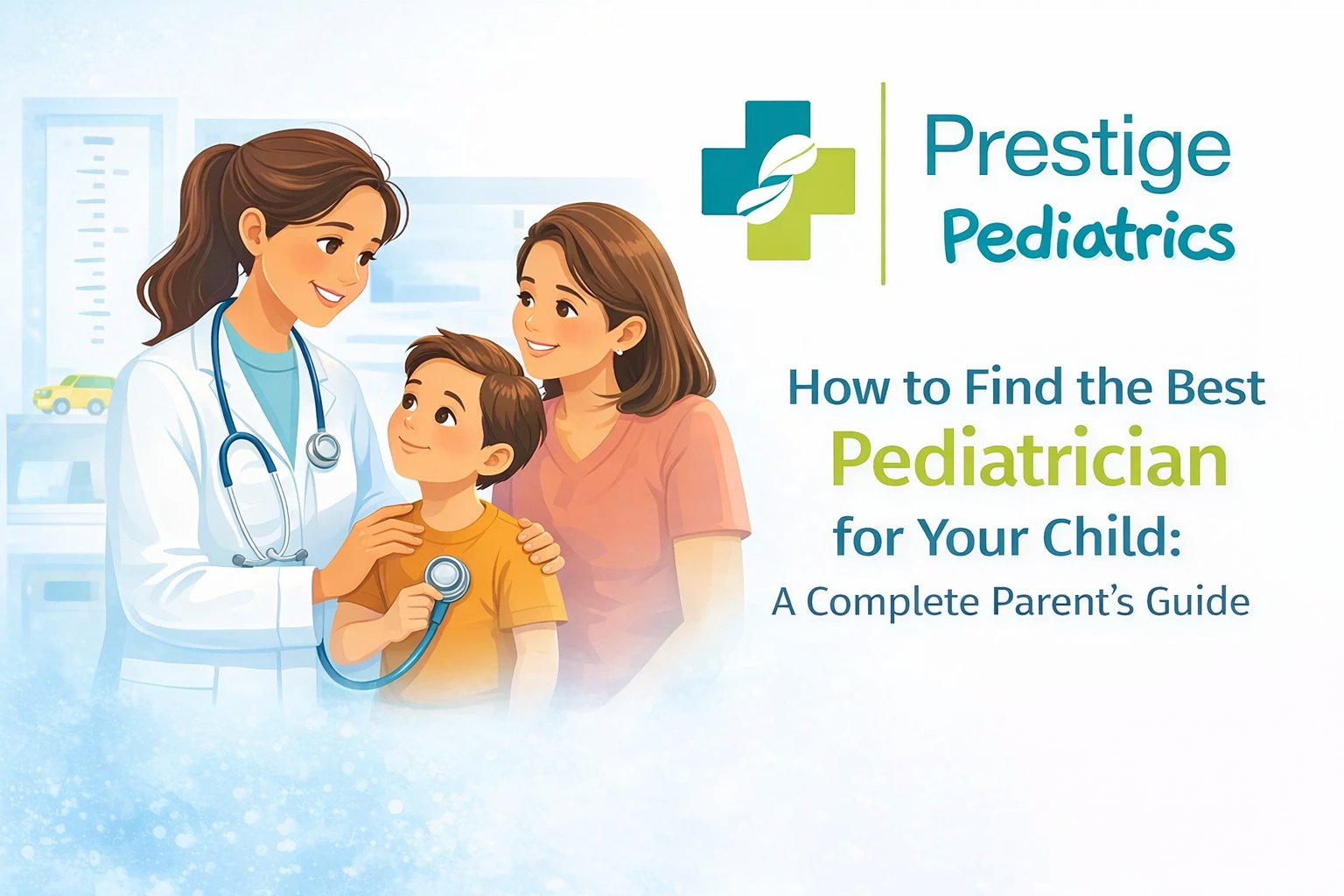 Choosing the right pediatrician is essential for your child’s health. Learn how to evaluate experience, care approach, and when to schedule your first visit.