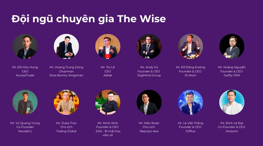 The Wise quy tụ những chuyên gia hàng đầu trong lĩnh vực công nghệ, chuyển đổi số, BrandMarCom, MarTech.