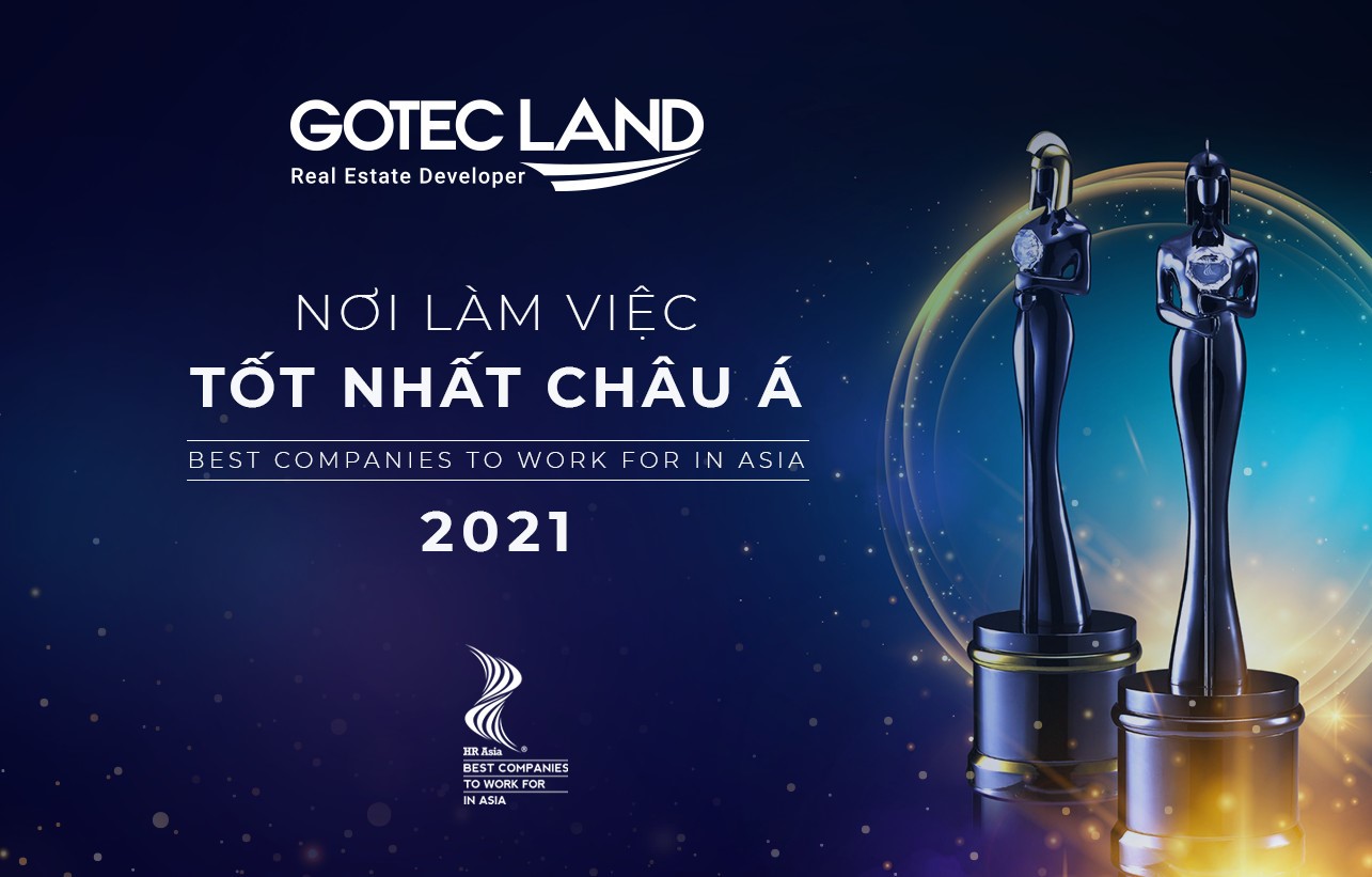 Gotec Land nhận giải thưởng Top nơi làm việc tốt nhất tại Châu Á do HR Asia tổ chức. Gotec Land nhận giải thưởng Top nơi làm việc tốt nhất tại Châu Á do HR Asia tổ chức.