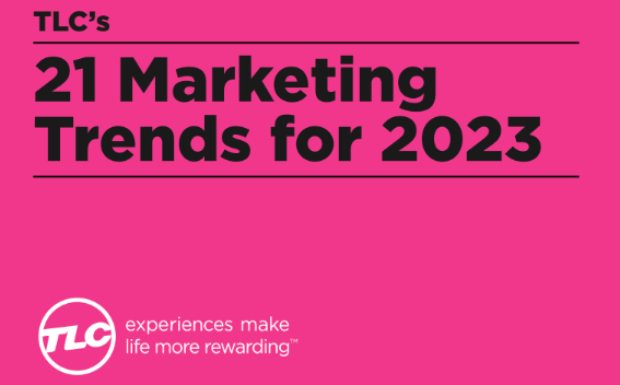 TLC Marketing Worldwide dự đoán 21 xu hướng Marketing toàn cầu năm 2023. TLC Marketing Worldwide dự đoán 21 xu hướng Marketing toàn cầu năm 2023.
