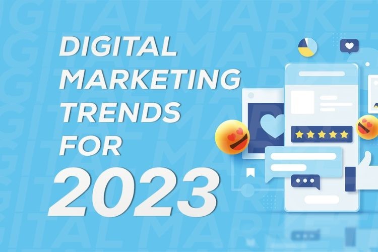 Cập nhật ngay 6 Trends Digital Marketing năm 2023