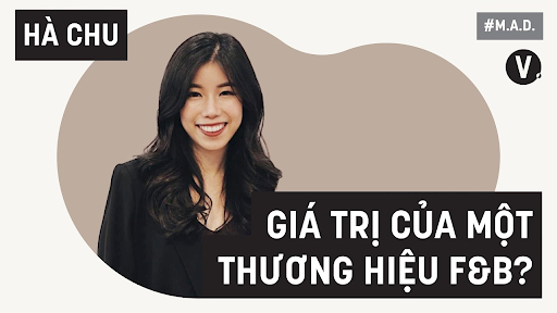 Chị Hà Chu trong chương trình Podcast M.A.D về giá trị của một thương hiệu F&B.