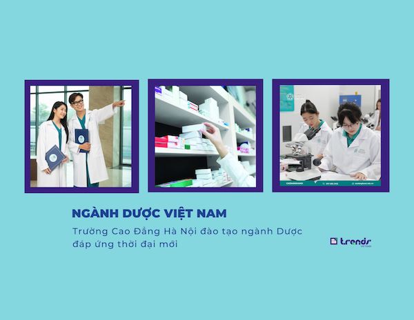 Ngành Dược Việt Nam: Trường Cao Đẳng Hà Nội đào tạo ngành Dược đáp ứng thời đại mới