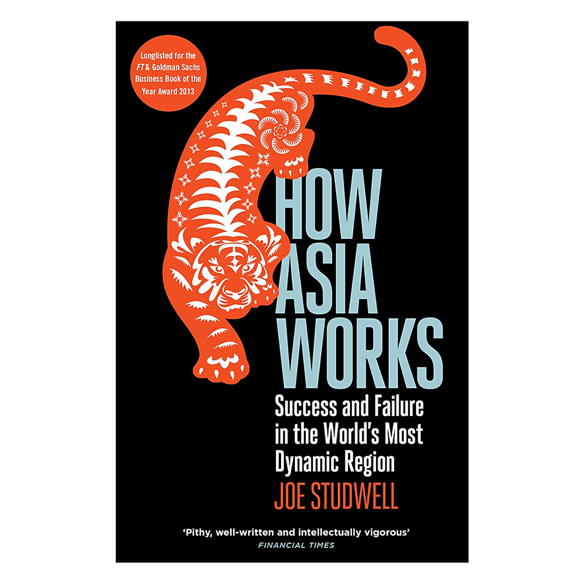 “How Asia Works” là “cuốn sách đầu tiên cung cấp cho người đọc cái nhìn về công cuộc xây dựng nên sự thành công cũng như những lần trải qua thất bại trong quá trình phát triển kinh tế của nhiều quốc gia châu Á".