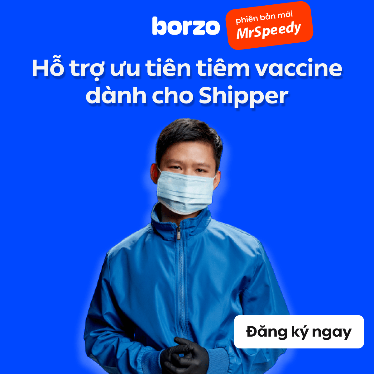 Borzo đã phối hợp với Cơ quan ban ngành để tạo điều kiện cho đội ngũ Tài xế được ưu tiên tiêm vaccine mũi 01 và 02.