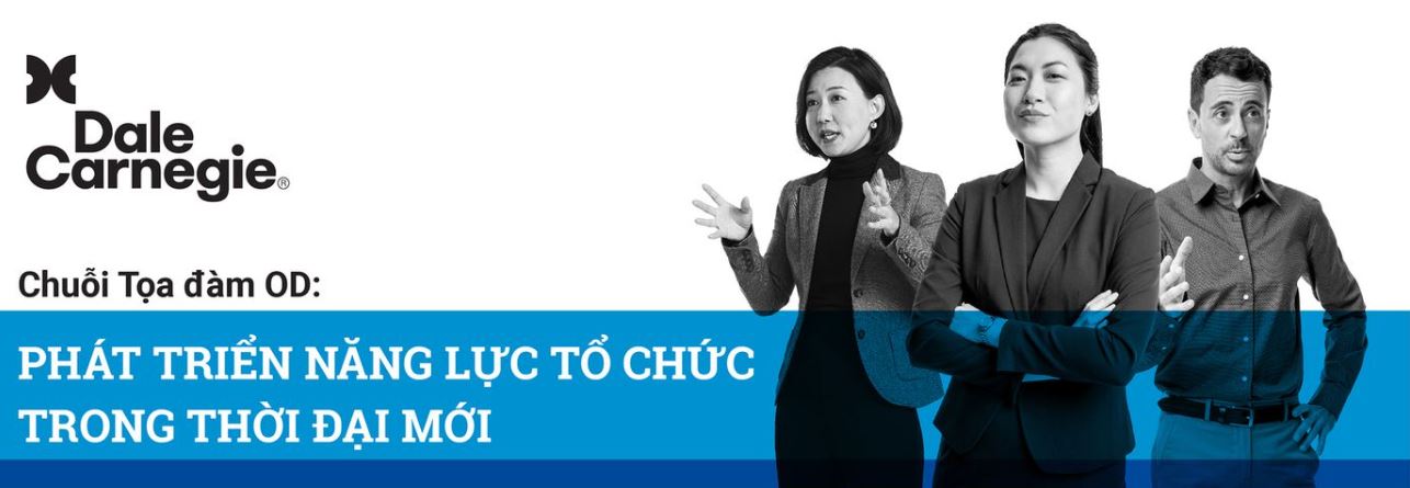 Tọa đàm OD trực tuyến - Phát triển Năng lực Tổ chức trong Thời đại mới