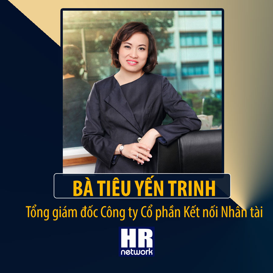 Bà Tiêu Yến Trinh - CEO Công ty tư vấn nhân sự Talentent.