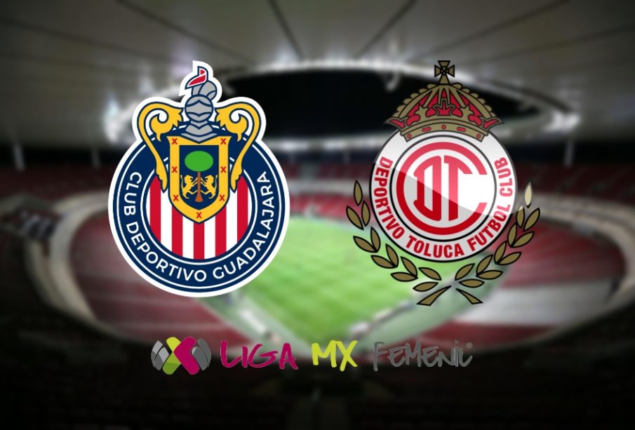 Chivas vs Toluca horario y dónde ver Liga MX Femenil