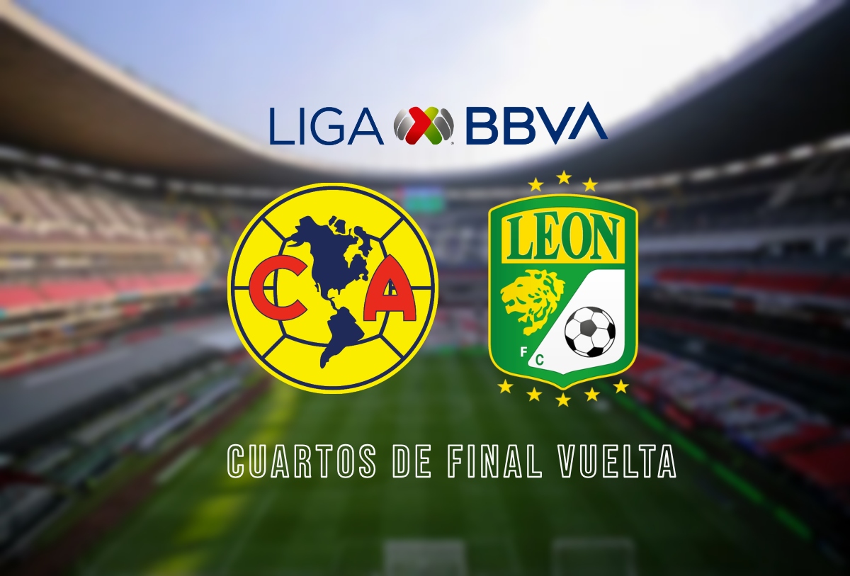 América vs León horario y dónde ver 4tos de Final Vuelta Liga MX