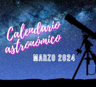 Eventos astronómicos marzo