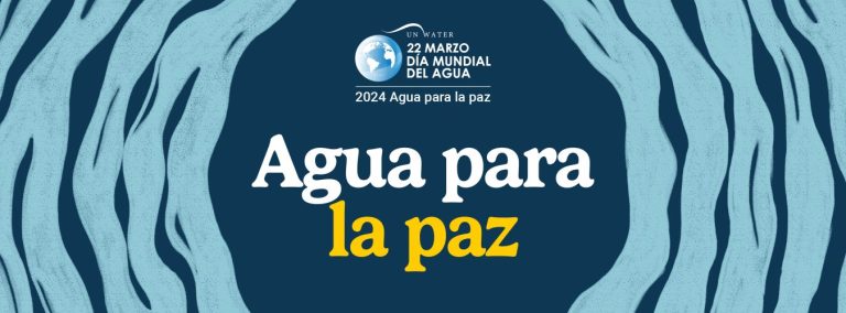 Agua para la paz, campaña del Día Mundial del Agua 2024