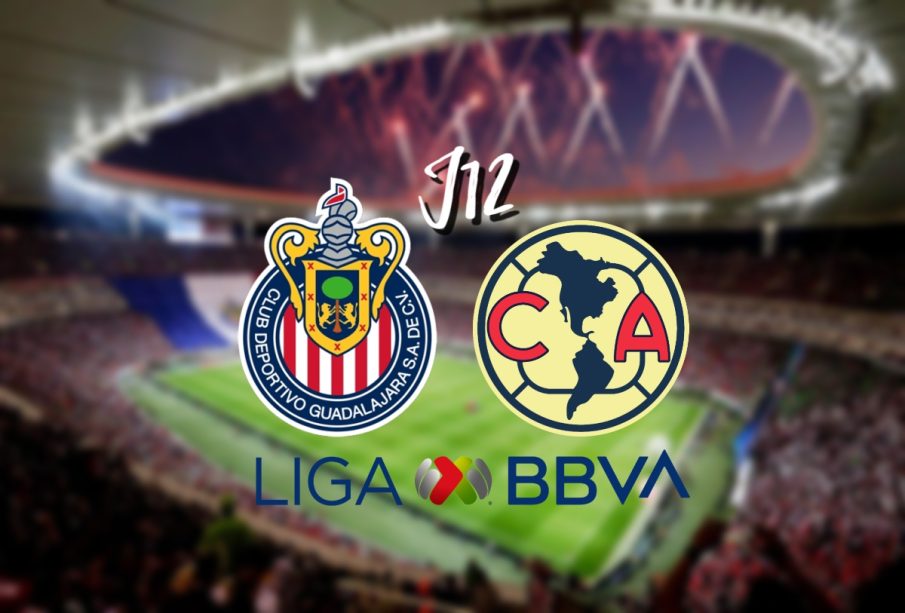 Chivas vs América horario y dónde ver Liga MX Clausura 2024