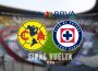 América vs Cruz Azul Final Liga MX