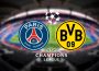 PSG vs Borussia Dortmund