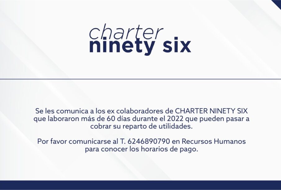 Aviso reparto de utilidades Charter Ninety Six