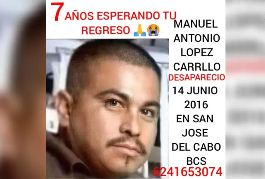 Marco Antonio López Carrillo desaparecido en Los Cabos hace 7 años.