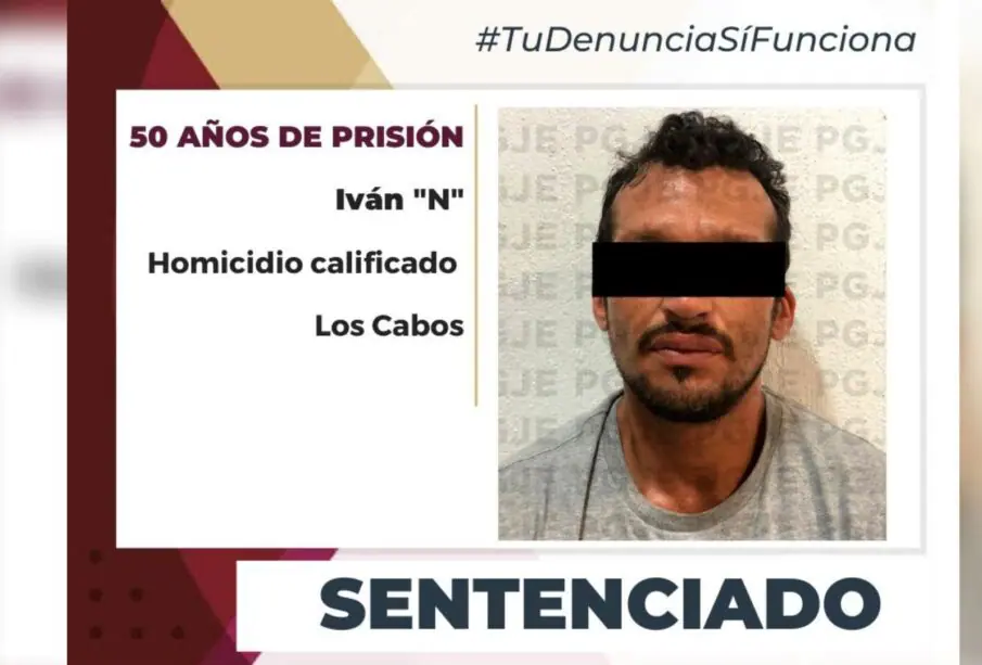 Ivan N sentenciado por asesinato en San José del Cabo
