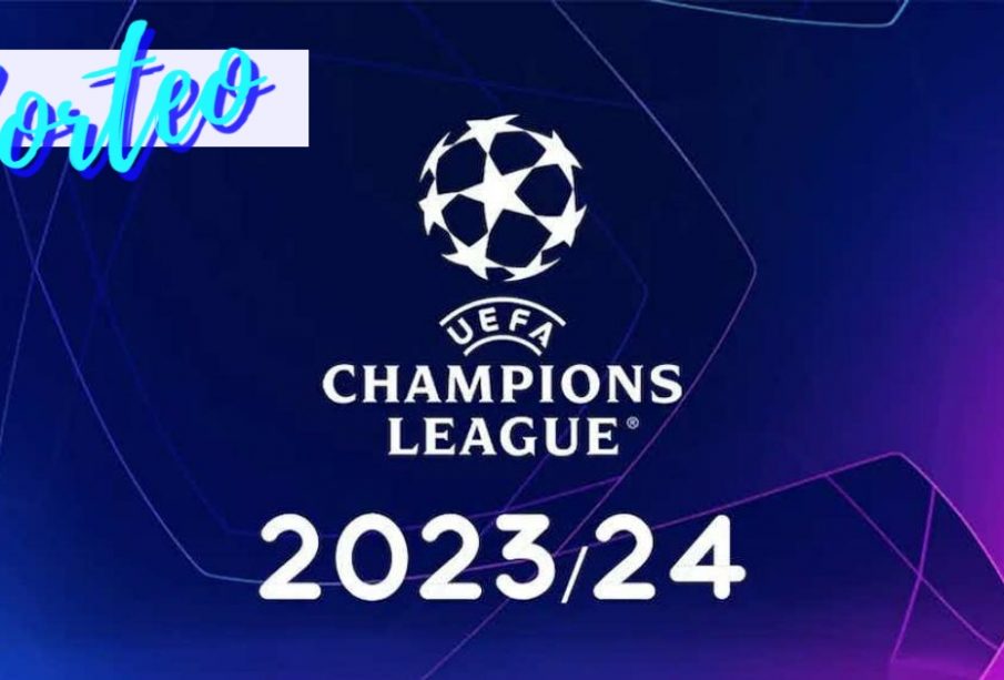 Sorteo Champions League