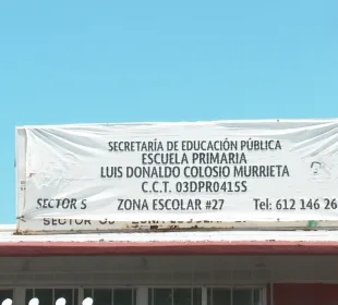 Escuela Primaria Luis Donaldo Colosio Murrieta.