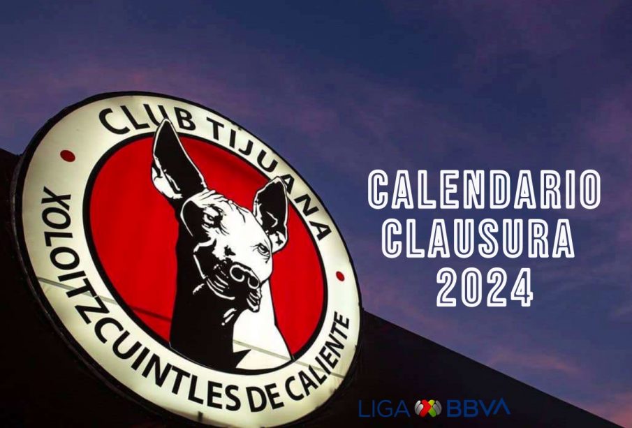 Liga MX partidos de Xolos para el Clausura 2024