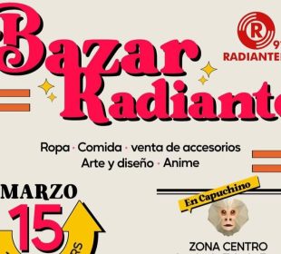 Ven y conoce el Bazar Radiante, te decimos cuándo y qué encontrar